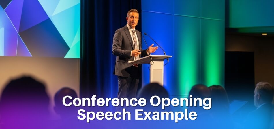 Conference Opening Speech Example - Samples, Structure & Delivery Tips