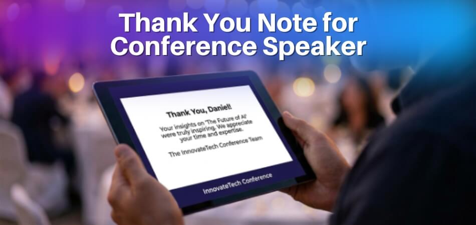 Thank You Note for Conference Speaker Examples, Tips, and Templates