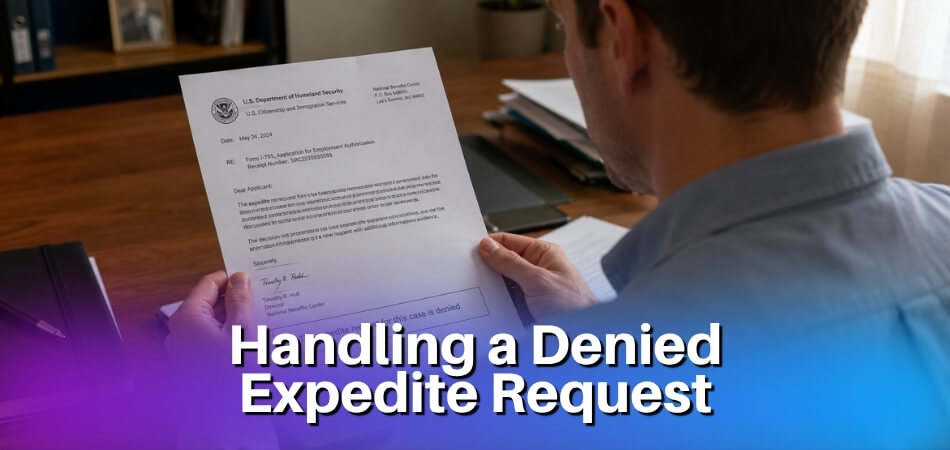 What Happens if an Expedite Request is Denied