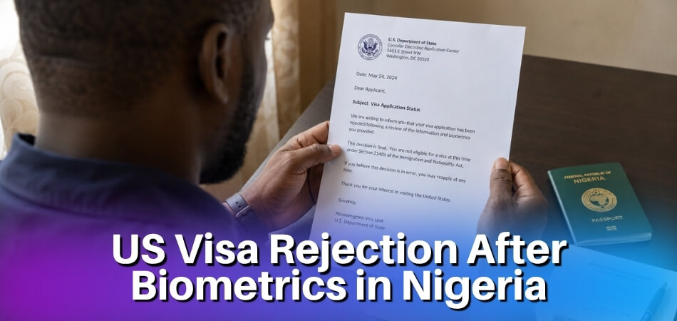 Can a USA Visa Be Rejected After Biometrics From Nigeria