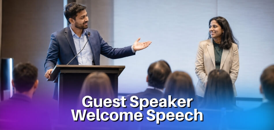 Guest Speaker Welcome Speech Examples, Format & Tips