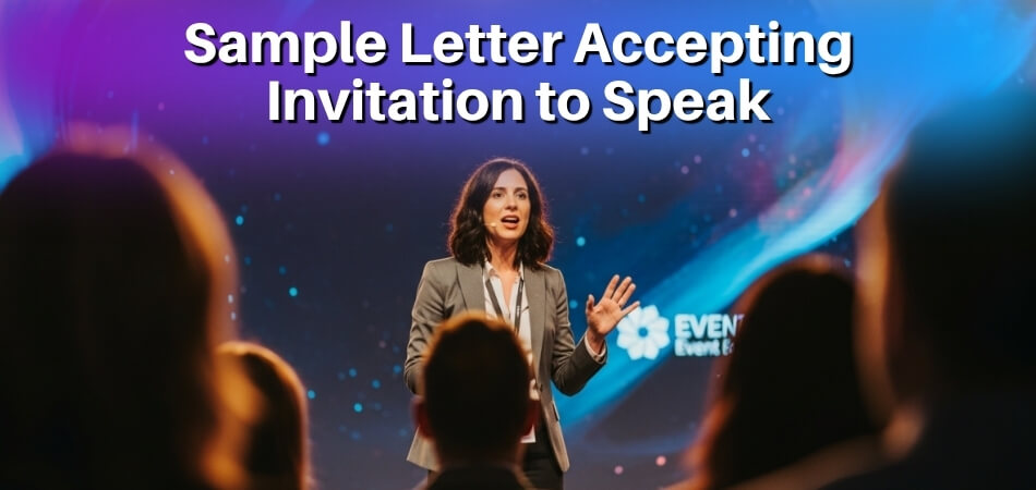 Sample Letter Accepting Invitation to Speak