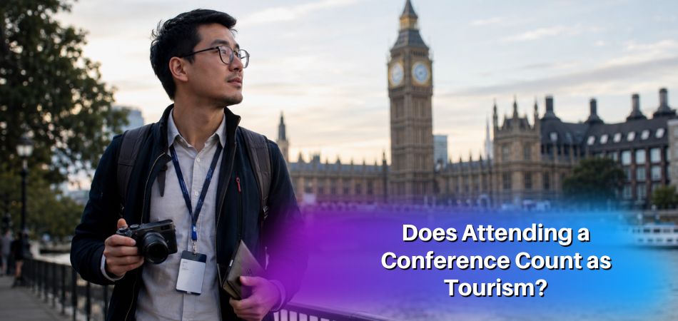 Does Attending a Conference Count as Tourism?